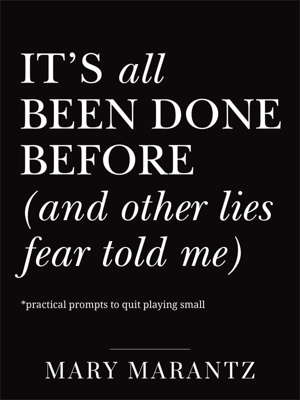 Cover image for It's All Been Done Before (and Other Lies Fear Told Me), isbn: 9780800747503