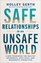 Cover image for Safe Relationships in an Unsafe World, isbn: 9780800748098