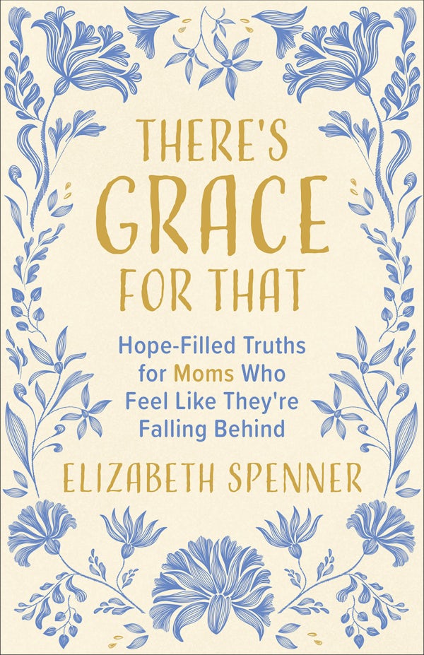 Cover image for There's Grace for That, isbn: 9780800748470