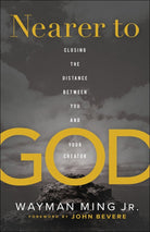 Cover image for Nearer to God, isbn: 9780800761851