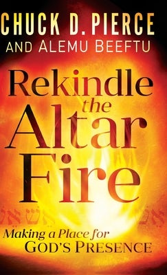 Cover image for Rekindle the Altar Fire, isbn: 9780800762179