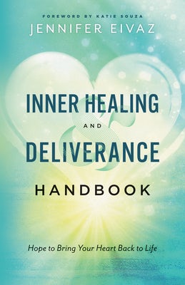 Cover image for Inner Healing and Deliverance Handbook, isbn: 9780800762629