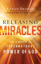 Cover image for Releasing Miracles, isbn: 9780800762858