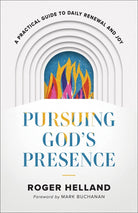 Cover image for Pursuing God's Presence, isbn: 9780800763275