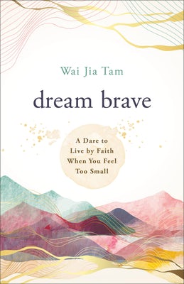 Cover image for Dream Brave, isbn: 9780800763503