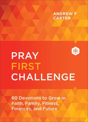 Cover image for Pray First Challenge, isbn: 9780800763527