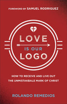 Cover image for Love Is Our LOGO, isbn: 9780800773427
