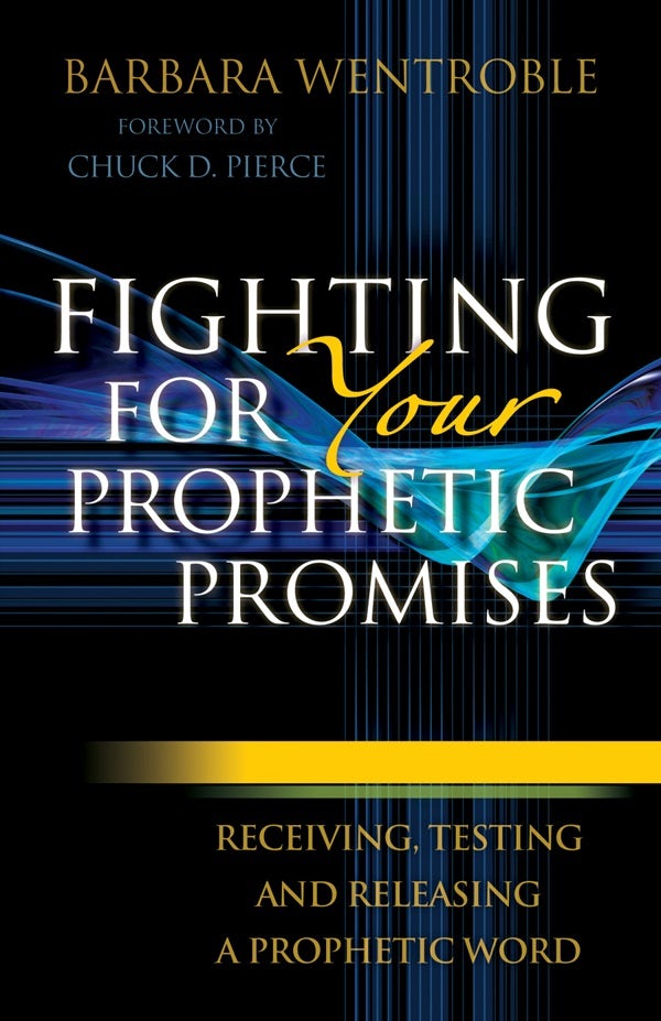 Cover image for Fighting for Your Prophetic Promises, isbn: 9780800795139