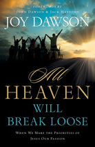 Cover image for All Heaven Will Break Loose, isbn: 9780800795825