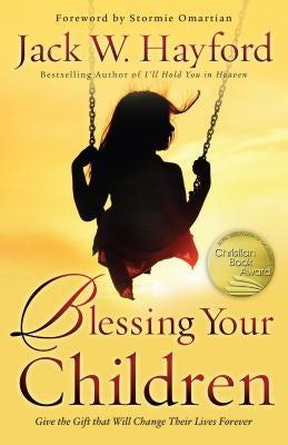 Cover image for Blessing Your Children, isbn: 9780800796563