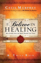 Cover image for I Believe in Healing, isbn: 9780800796891