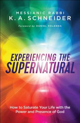 Cover image for Experiencing the Supernatural, isbn: 9780800798376