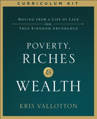 Cover image for Poverty, Riches and Wealth Curriculum Kit, isbn: 9780800799021