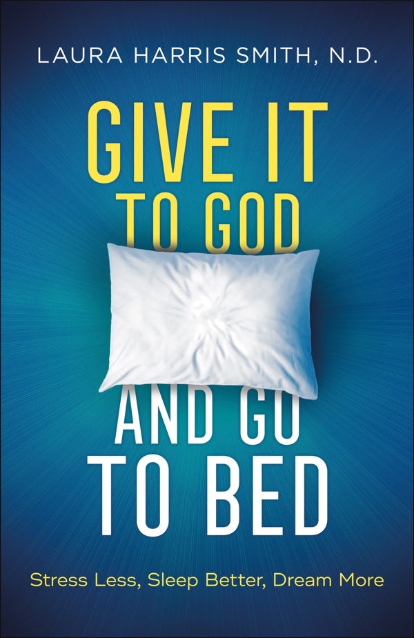 Cover image for Give It to God and Go to Bed, isbn: 9780800799182