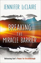 Cover image for Breaking the Miracle Barrier, isbn: 9780800799366