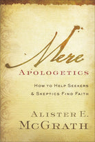 Cover image for Mere Apologetics, isbn: 9780801014161