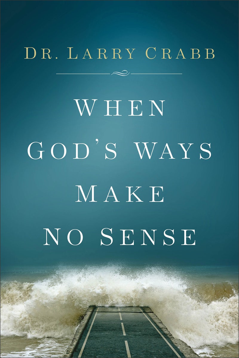 Cover image for When God's Ways Make No Sense, isbn: 9780801015359