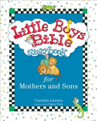 Cover image for Little Boys Bible Storybook for Mothers and Sons, isbn: 9780801015465
