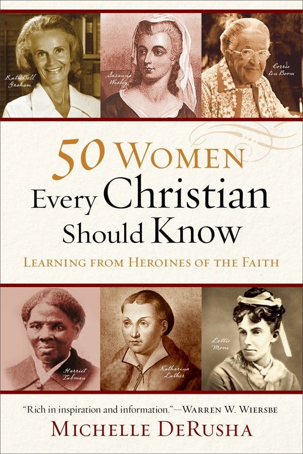 Cover image for 50 Women Every Christian Should Know, isbn: 9780801015878