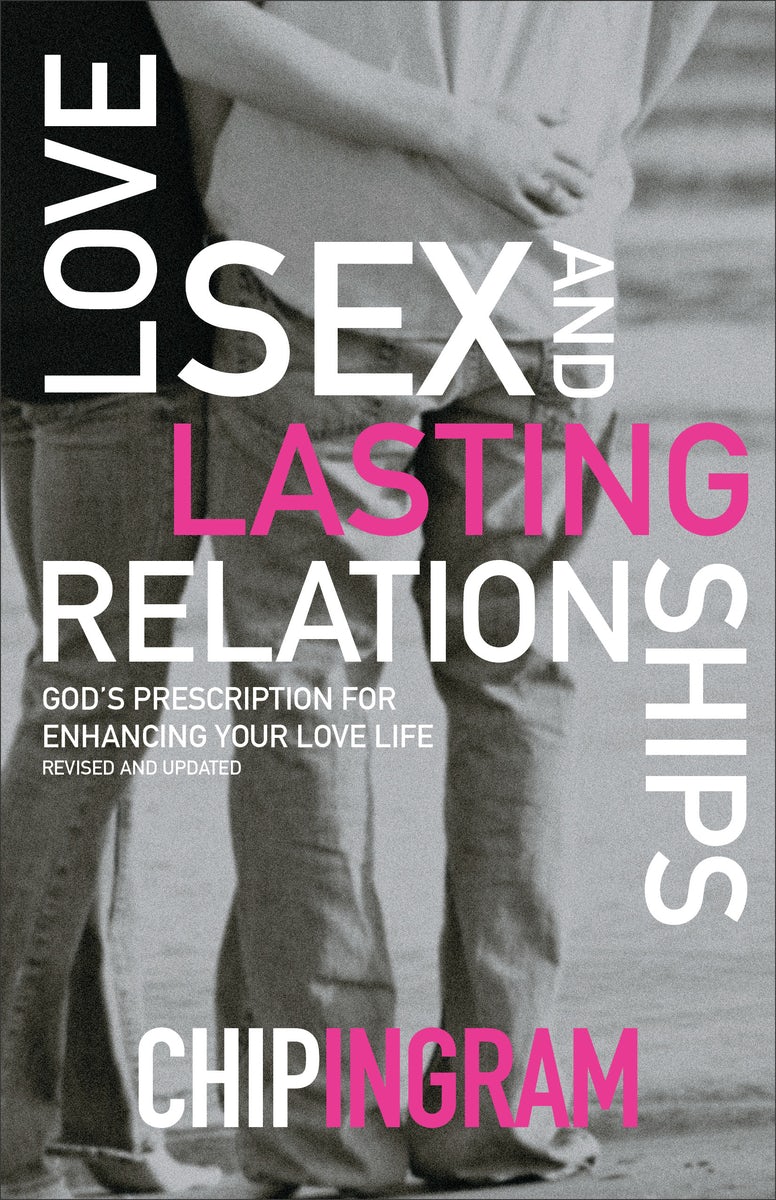 Cover image for Love, Sex, and Lasting Relationships, isbn: 9780801017070
