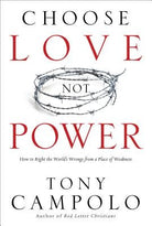 Cover image for Choose Love Not Power, isbn: 9780801017537