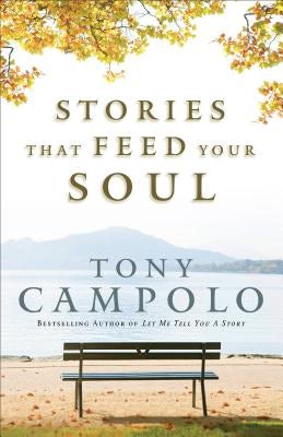 Cover image for Stories That Feed Your Soul, isbn: 9780801017551