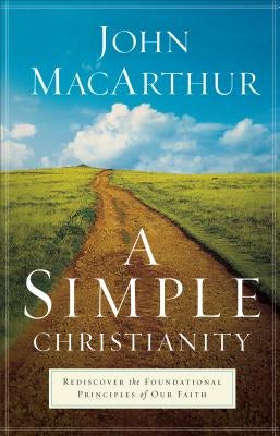 Cover image for A Simple Christianity, isbn: 9780801017933