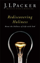 Cover image for Rediscovering Holiness, isbn: 9780801018138