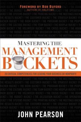 Cover image for Mastering the Management Buckets, isbn: 9780801018145