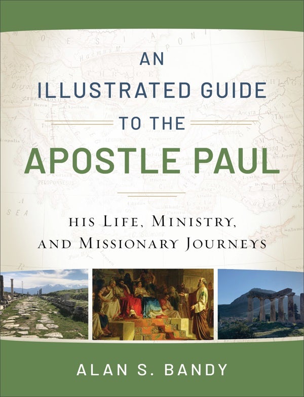 Cover image for An Illustrated Guide to the Apostle Paul, isbn: 9780801018961