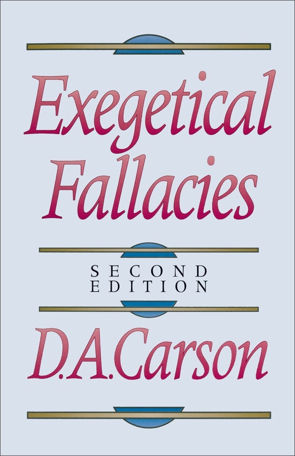 Cover image for Exegetical Fallacies, isbn: 9780801020865
