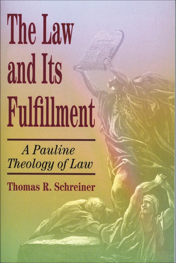 Cover image for The Law and Its Fulfillment, isbn: 9780801021947