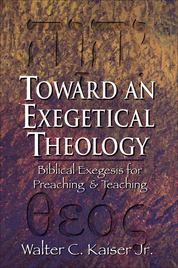 Cover image for Toward an Exegetical Theology, isbn: 9780801021978