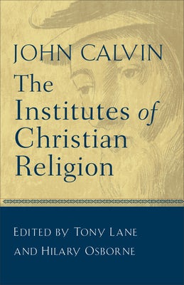 Cover image for The Institutes of Christian Religion, isbn: 9780801025242
