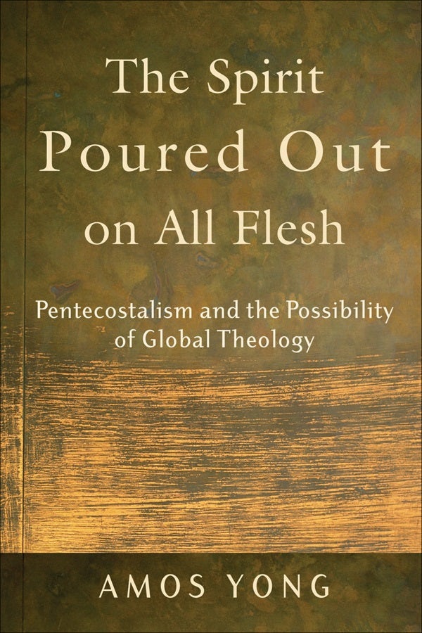 Cover image for The Spirit Poured Out on All Flesh, isbn: 9780801027703