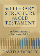 Cover image for The Literary Structure of the Old Testament, isbn: 9780801027932
