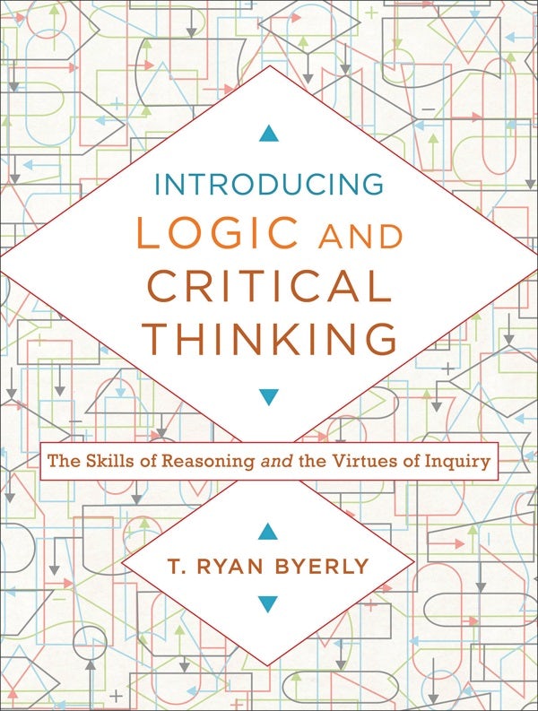 Cover image for Introducing Logic and Critical Thinking, isbn: 9780801030819