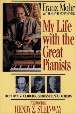Cover image for My Life with the Great Pianists, isbn: 9780801057106