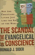 Cover image for The Scandal of the Evangelical Conscience, isbn: 9780801065415