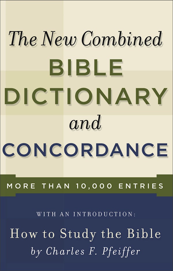 Cover image for New Combined Bible Dictionary and Concordance, isbn: 9780801066801