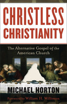 Cover image for Christless Christianity, isbn: 9780801072215