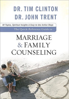 Cover image for The Quick-Reference Guide to Marriage & Family Counseling, isbn: 9780801072246