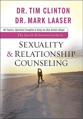 Cover image for Quick-Reference Guide to Sexuality & Relationship Counseling, isbn: 9780801072369