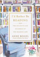 Cover image for I'd Rather Be Reading, isbn: 9780801072925