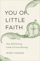 Cover image for You of Little Faith, isbn: 9780801075056