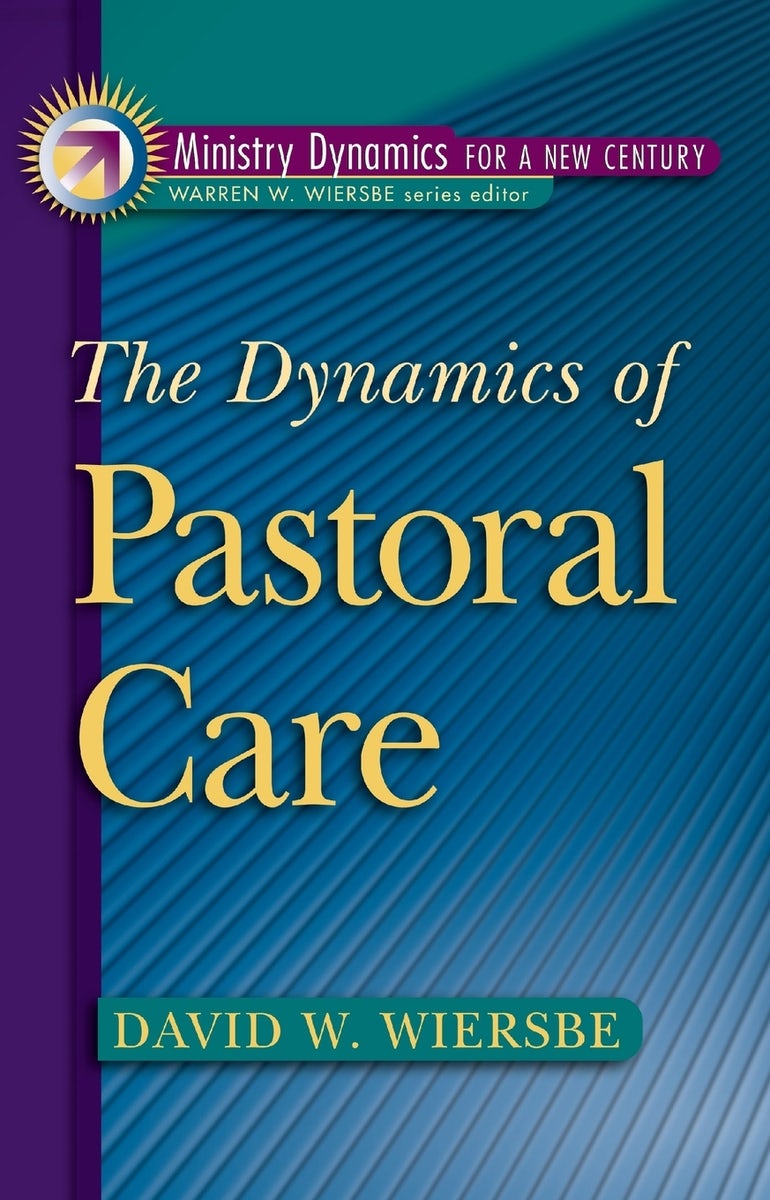 Cover image for The Dynamics of Pastoral Care, isbn: 9780801090943