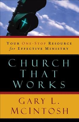 Cover image for Church That Works, isbn: 9780801091612