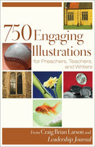 Cover image for 750 Engaging Illustrations for Preachers, Teachers, and Writers, isbn: 9780801091926