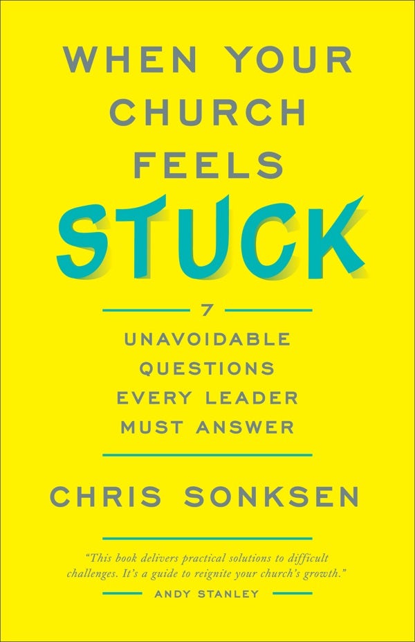 Cover image for When Your Church Feels Stuck, isbn: 9780801092480