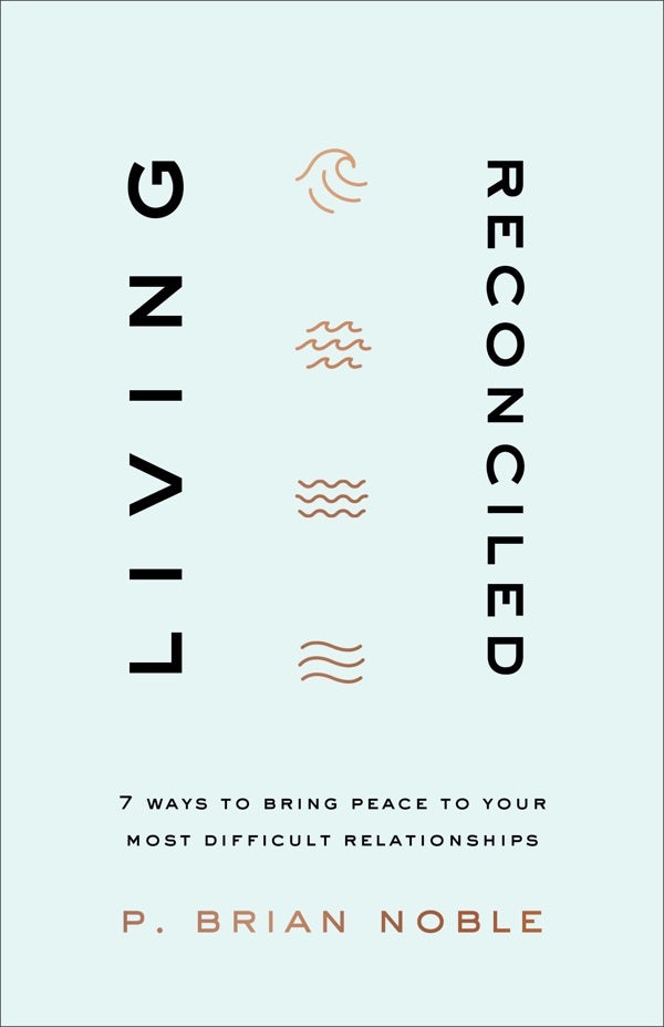 Cover image for Living Reconciled, isbn: 9780801094309